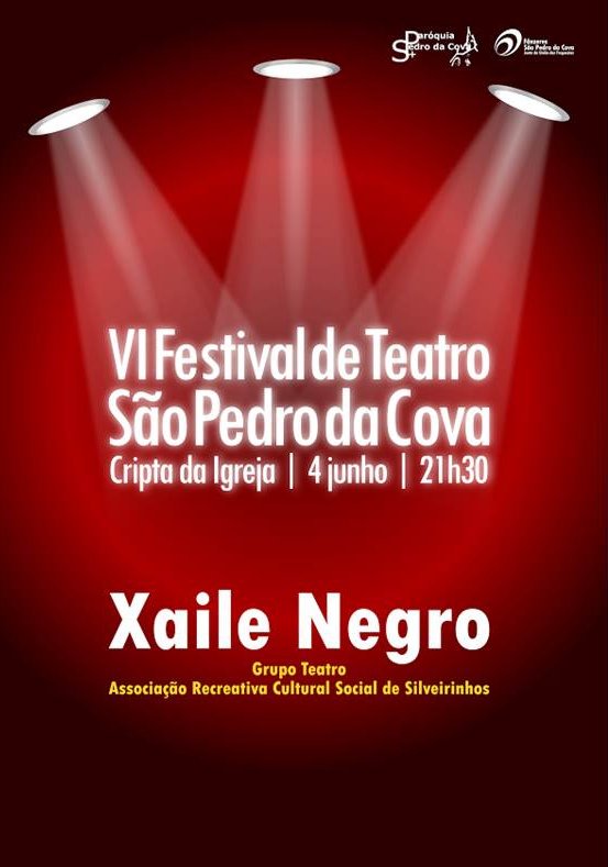 VI Festival de Teatro de São Pedro da Cova encerra no próximo sábado, dia 4 de junho